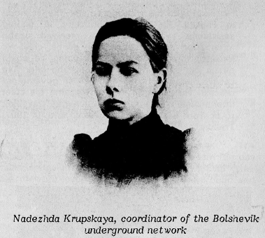 Nadezhda Krupskaya, coordinator of the Bolshevik underground network